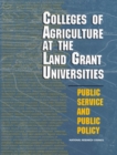Colleges of Agriculture at the Land Grant Universities : Public Service and Public Policy - eBook
