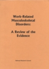 Work-Related Musculoskeletal Disorders : A Review of the Evidence - eBook