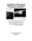 Statistical Analysis of Massive Data Streams : Proceedings of a Workshop - eBook