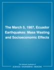 The March 5, 1987, Ecuador Earthquakes : Mass Wasting and Socioeconomic Effects - eBook