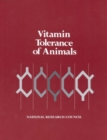Vitamin Tolerance of Animals - eBook