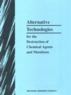 Alternative Technologies for the Destruction of Chemical Agents and Munitions - eBook