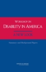 Workshop on Disability in America : A New Look: Summary and Background Papers - eBook