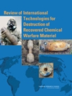 Review of International Technologies for Destruction of Recovered Chemical Warfare Materiel - eBook
