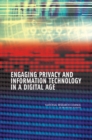 Engaging Privacy and Information Technology in a Digital Age - eBook
