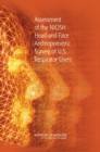 Assessment of the NIOSH Head-and-Face Anthropometric Survey of U.S. Respirator Users - eBook