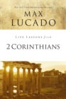 Life Lessons from 2 Corinthians : Remembering What Matters - eBook