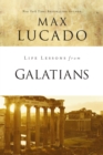 Life Lessons from Galatians : Free in Christ - eBook