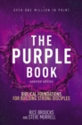 The Purple Book, Updated Edition : Biblical Foundations for Building Strong Disciples - Book