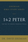 1 and 2 Peter : The Way to Endure Through Trials - Book