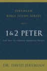 1 and 2 Peter : The Way to Endure Through Trials - eBook