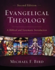 Evangelical Theology, Second Edition : A Biblical and Systematic Introduction - Book