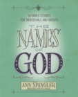 The Names of God : 52 Bible Studies for Individuals and Groups - eBook