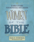 Women of the Bible : 52 Bible Studies for Individuals and Groups - eBook