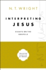 Interpreting Jesus : Essays on the Gospels - eBook