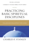 Practicing Basic Spiritual Disciplines : Follow God's Blueprint for Living - eBook