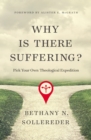 Why Is There Suffering? : Pick Your Own Theological Expedition - eBook