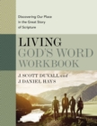 Living God's Word Workbook : Discovering Our Place in the Great Story of Scripture - eBook