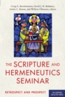 The Scripture and Hermeneutics Seminar, 25th Anniversary : Retrospect and Prospect - eBook
