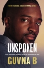 Unspoken : Toxic Masculinity and How I Faced the Man Within the Man - Book