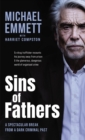 Sins of Fathers : A Spectacular Break from a Dark Criminal Past - Book