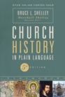 Church History in Plain Language, Fifth Edition - Book