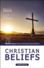 Christian Beliefs, Revised Edition : Twenty Basics Every Christian Should Know - eBook