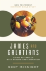 James and Galatians : Living Faithfully with Wisdom and Liberation - eBook
