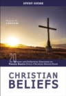 Christian Beliefs Study Guide : Review and Reflection Exercises on Twenty Basics Every Christian Should Know - eBook