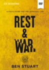 Rest and War Video Study : A Field Guide for the Spiritual Life - Book
