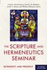 The Scripture and Hermeneutics Seminar, 25th Anniversary : Retrospect and Prospect - Book