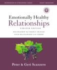 Emotionally Healthy Relationships Updated Edition Workbook plus Streaming Video : Discipleship that Deeply Changes Your Relationship with Others - eBook