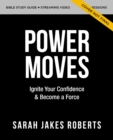 Power Moves Study Guide with DVD : Ignite Your Confidence and   Become a Force - Book