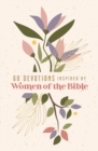 60 Devotions Inspired by Women of the Bible - Book