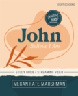 John Bible Study Guide plus Streaming Video : Believe I Am - eBook