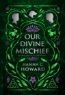 Our Divine Mischief - Book