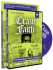 Crazy Faith Study Guide with DVD : It’s Only Crazy Until It Happens - Book