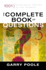 The Complete Book of Questions : 1001 Conversation Starters for Any Occasion - eBook