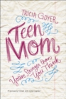 Teen Mom : You're Stronger Than You Think - eBook