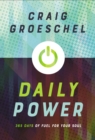 Daily Power : 365 Days of Fuel for Your Soul - eBook