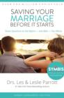 Saving Your Marriage Before It Starts : Seven Questions to Ask Before -- and After -- You Marry - Book