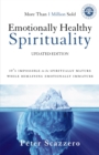 Emotionally Healthy Spirituality : It's Impossible to Be Spiritually Mature, While Remaining Emotionally Immature - Book