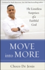 Move into More : The Limitless Surprises of a Faithful God - eBook