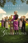 Amish Generations : Four Stories - eBook