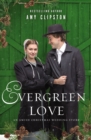 Evergreen Love : An Amish Christmas Wedding Story - eBook