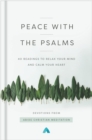 Peace with the Psalms : 40 Readings to Relax Your Mind and Calm Your Heart - eBook