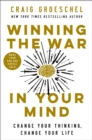 Winning the War in Your Mind : Change Your Thinking, Change Your Life - Book