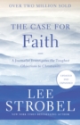 The Case for Faith : A Journalist Investigates the Toughest Objections to Christianity - Book