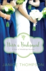 Never a Bridesmaid : A May Wedding Story - eBook