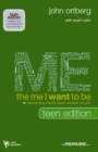 The Me I Want to Be, Teen Edition : Becoming God's Best Version of You - eBook